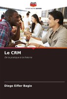Le CRM De La Pratique à La ThéOrie Diego Eifler Bagio Taschenbuch FranzöSisch