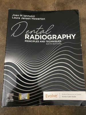 Dental Radiography: Principles and Techniques Sixth Edition with Access Code NEW