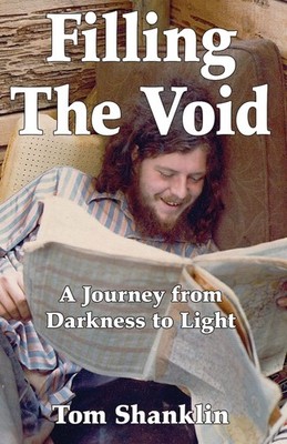 Filling the Void: A Journey from Darkness to Light