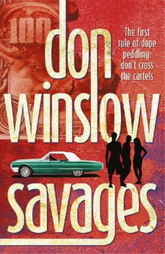 Don Winslow Savages (Tascabile)