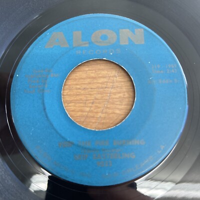 NORTHERN SOUL 45 ~ SKIP EASTERLING - Keep The Fire Burning ~ 1967 ALON 9033 VG+