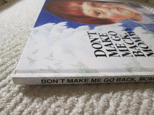 Don’t Make Me Go Back, Mommy A Child’s Book About Satanic Ritual Abuse Hardcover - Imagen 3 de 8