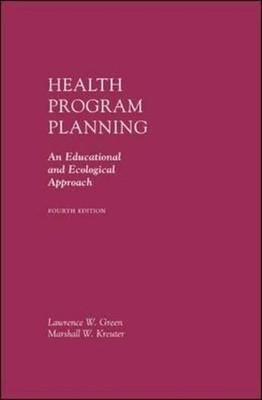 HEALTH PROGRAM PLANNING: AN EDUCATIONAL AND ECOLOGICAL By Lawrence Green VG