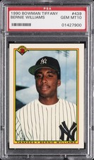 1990 BOWMAN TIFFANY #439 BERNIE WILLIAMS PSA 10