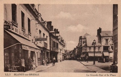 AK BLANGY-SUR-BRESLE - SEINE-MARITIME 76 - LA GRANDE-RUE ET LA PLACE
