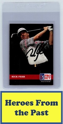 1992 Pro Set PGA Tour #120 Rick Fehr Signed Auto SL201-F