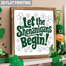 Shamrock Wooden Plaque Let the Shenanigans Begin St. Patrick's Day Irish Decor