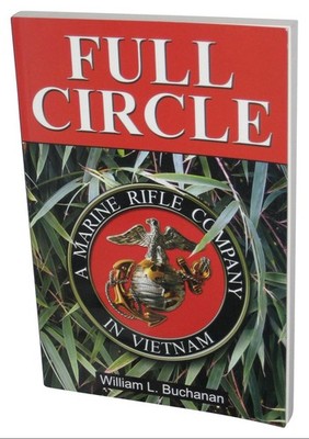 Full Circle A Marine Rifle Company In Vietnam Paperback Book - (William L. Bucha