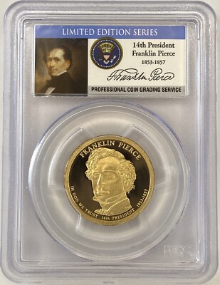 2010-S Franklin Pierce PCGS PR70DCAM w/Signature Label
