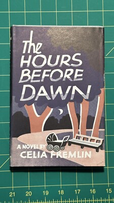 The Hours Before Dawn by Celia Fremlin (1962, Hardcover)