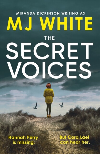 THE SECRET VOICES MIRANDA DICKINSON AS M J WHITE BOOK, NEW PAPERBACK