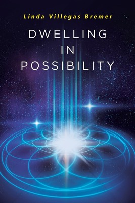 Dwelling in Possibility | Linda Villegas Bremer | Taschenbuch | Englisch | 2020