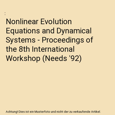 Nonlinear Evolution Equations and Dynamical Systems - Proceedings of the 8th Int