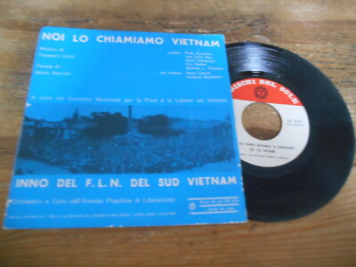 7'' VA Noi Lo Chiamiamo Vietnam/Inno Del FLN Del Sud V. (2 Song) I DISCHI DEL SOL
