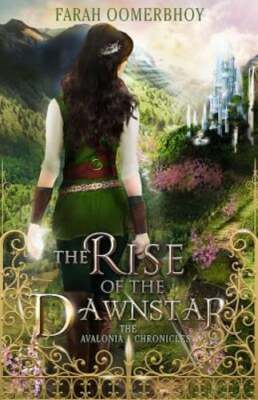 The Rise of the Dawnstar by Farah Oomerbhoy: Used