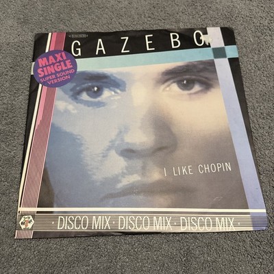 12''  GAZEBO -   I LIKE CHOPIN **    D 1983  * * * * * * *
