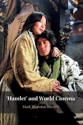 'Hamlet' and World Cinema by Mark Thornton Burnett (English) Paperback Book