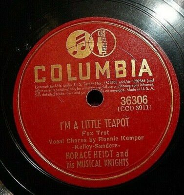 Horace Heidt I'm a Little Teapot / My Heart Runs After You 78 PLAY TESTED