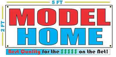 2x5 MODEL HOME Banner Sign NEW Larger Size Best Quality for the $$$