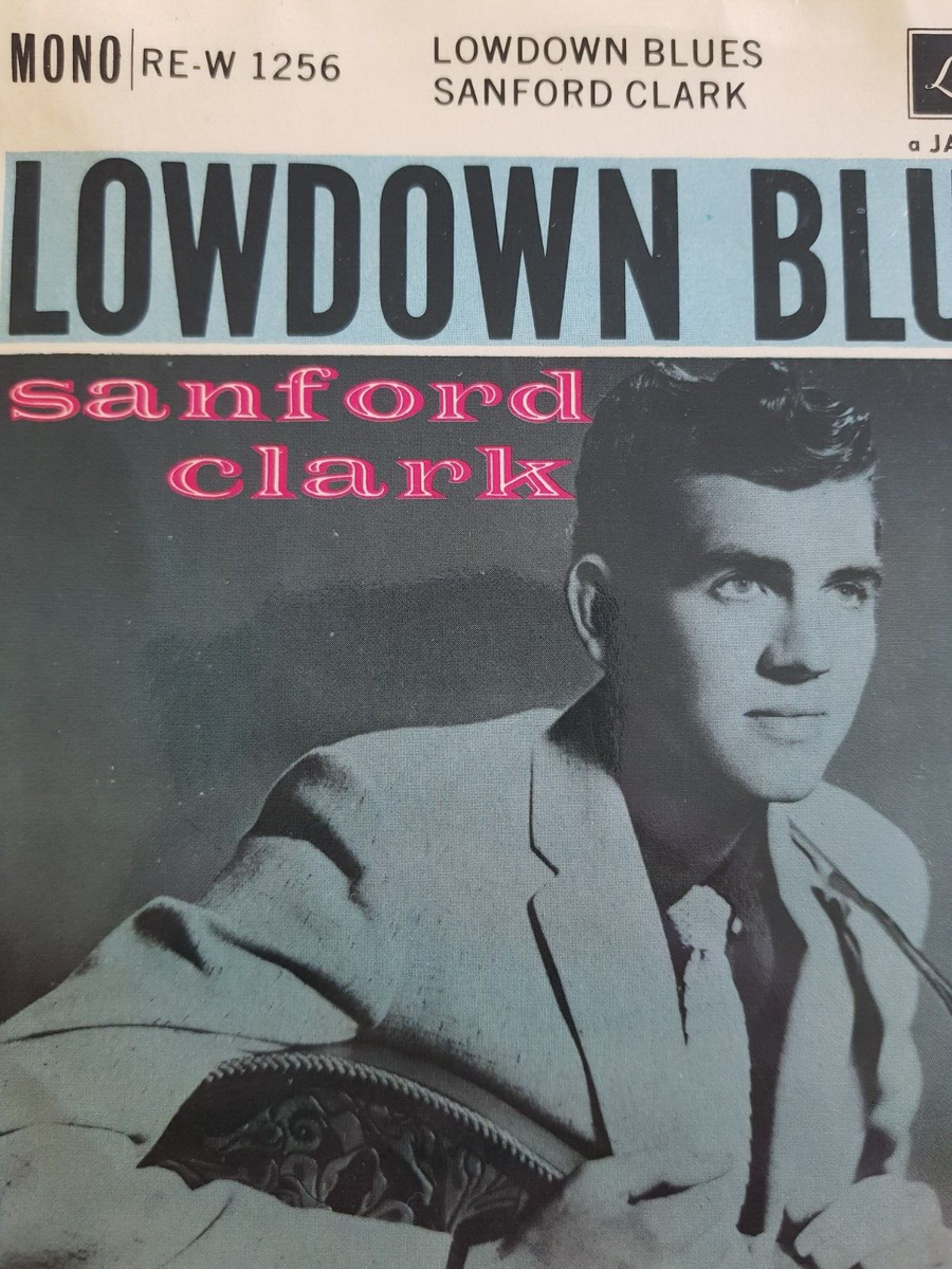 Sanford Clark, Lowdown Blues, EP, VG+/VG+,London,1961,Rock n
