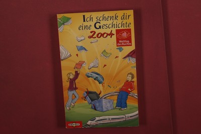 407421 ICH SCHENK DIR EINE GESCHICHTE 2004 Omnibus Verlag