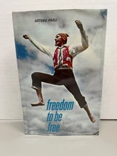 Freedom to Be Free by Arturo Paoli (1973, Hardcover).