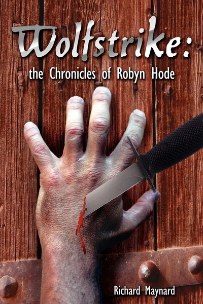 Wolfstrike The Chronicles Of Robyn Hode Richard Maynard Taschenbuch Englisch-image