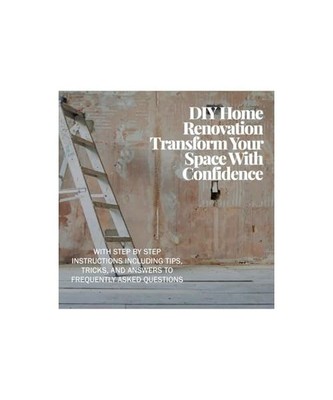 DIY Home Renovation: Transform Your Space With Confidence, Valentine, Gerald