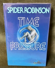 Time Pressure by Spider Robinson ARC Uncorrected Proof
