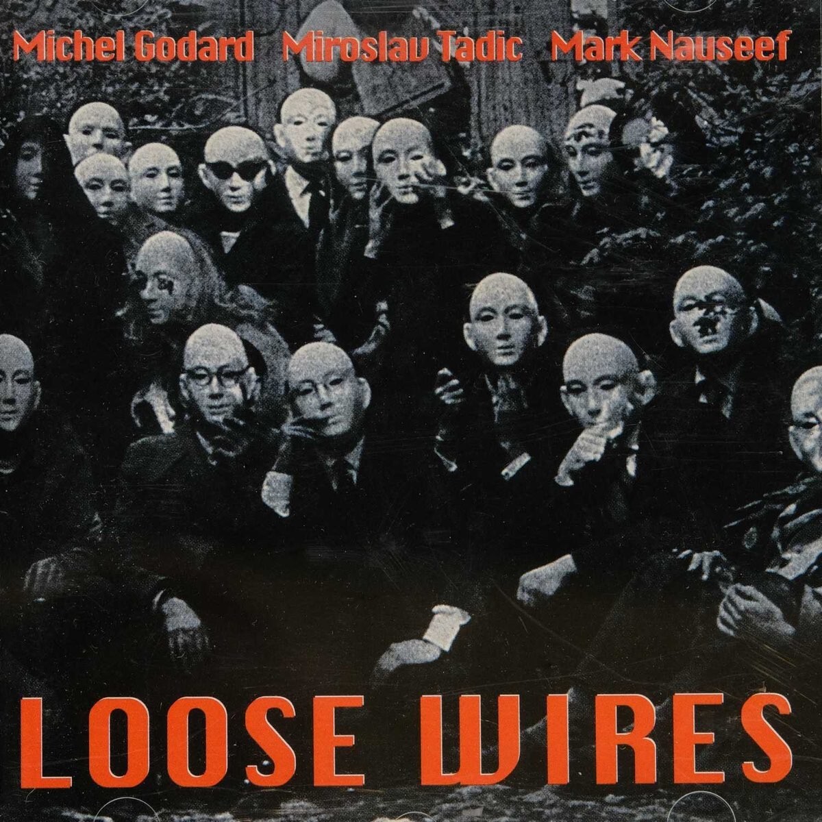 Michel Godard, Miroslav Tadic, Mark Nauseef ‎– Loose Wires (CD, Album)