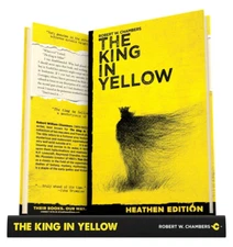 The King in Yellow by Robert W. Chambers (Heathen Edition) Hardcover