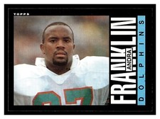 1985 TOPPS FOOTBALL ANDRA FRANKLIN #311 MIAMI DOLPHINS HIGH GRADE BEAUTIFUL CARD