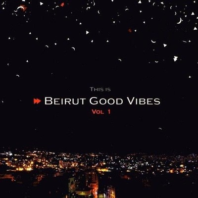 Audio Cd Neu - Beirut Good Vibes Vol.1 / Various -I- Forward Music
