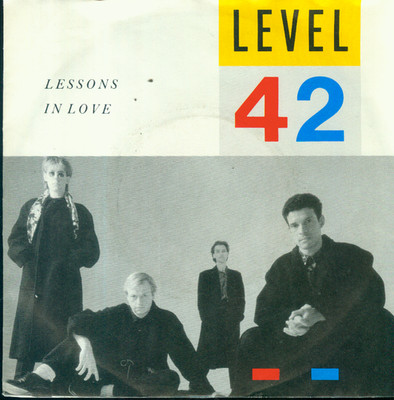 7'' Level 42/Lessons In Love (D)