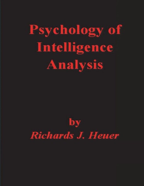 Richards J. Heuer | Psychology Of Intelligence Analysis | Taschenbuch | Englisch-image