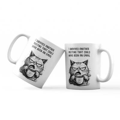 I survived another meeting that could have been an email... Funny Mug!