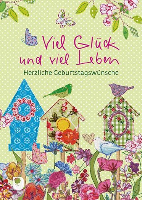 Thumbnail - Viel Glück Und Viel Leben | Carola Pabst | Herzliche