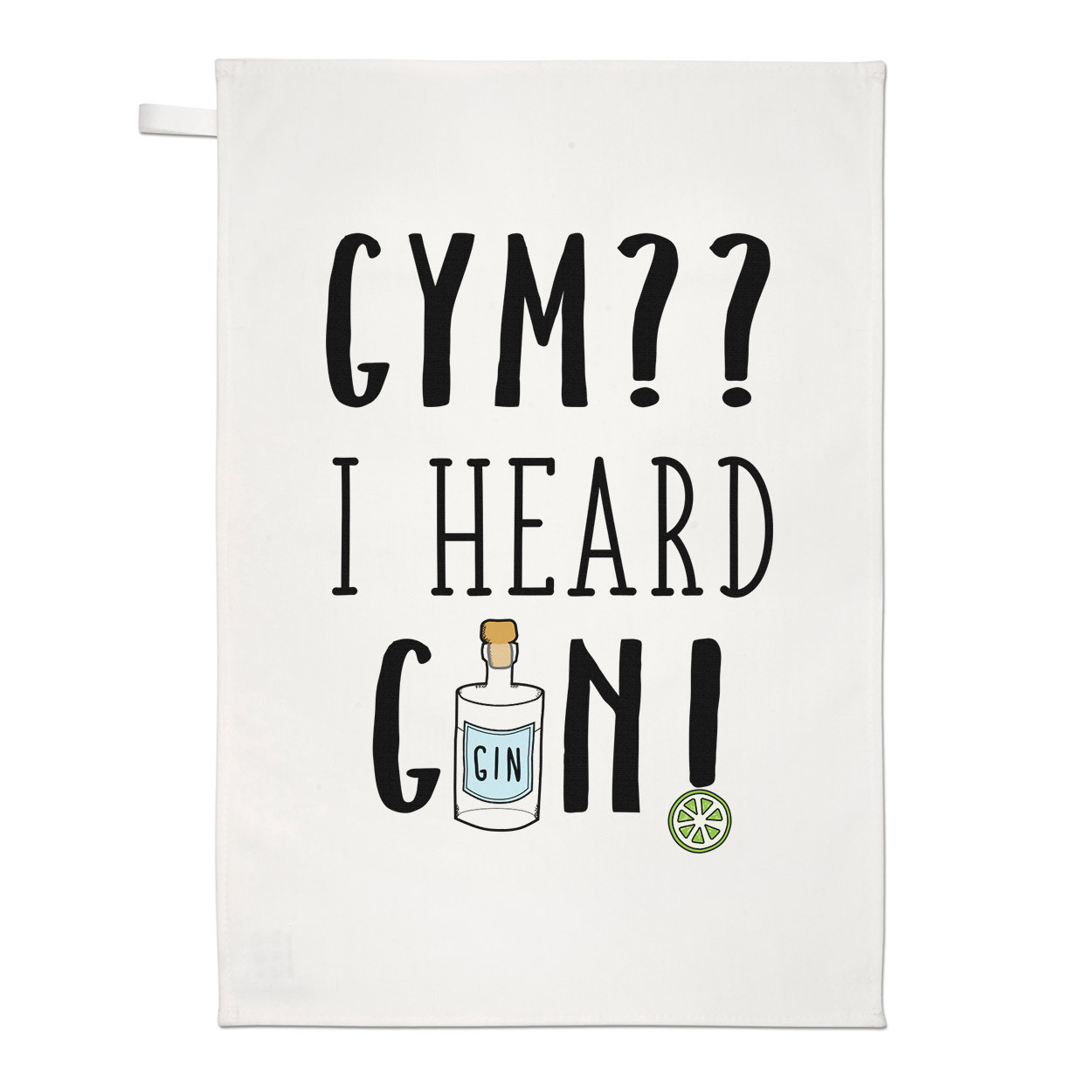 Gym I Heard Gin Tea Towel Dish Cloth - Tonic Cocktail Party Drinks Funny