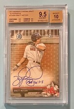 2017 Bowman Chrome Brett Netzer 1st BGS 9.5 Auto 10 #CDA-BN Boston Red Sox