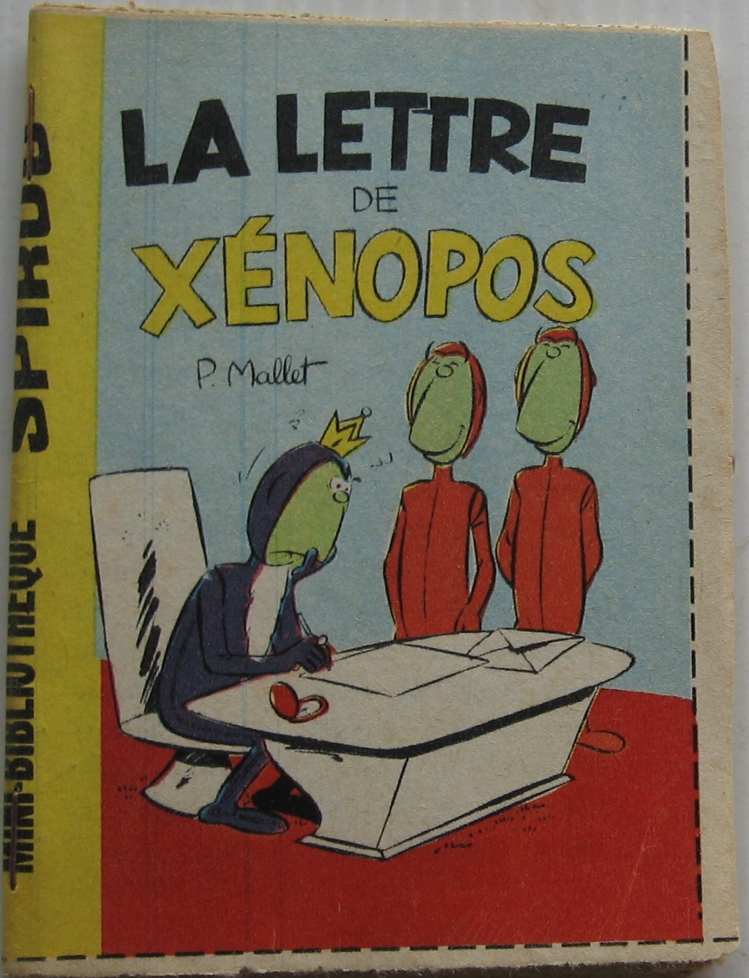 Mini Recit N°176 The Letter Of Xenopos Supplement Spirou N°1320 Mallet 1963
