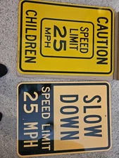 TWO 18x24 Speed Limit 25 MPH Sign, Traffic Sign, Slow Children Metal Sign