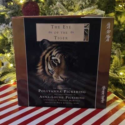 Pollyanna Pickering & Anna-Louise Pickering~EYE OF THE TIGER~SIGNED 1ST Edition 