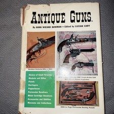 Antique Guns by Hank Wieand Bowman Vintage book - 1977