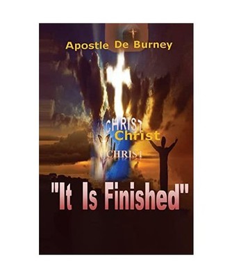 It Is Finished: One of The Best Books to Read To Help You Get Closer To God: One