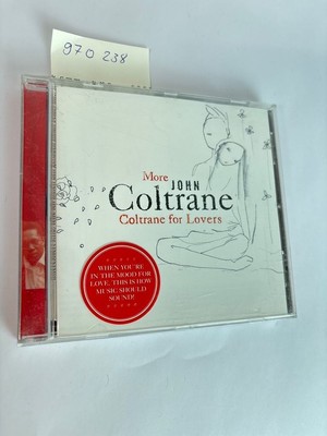 More Coltrane for Lovers John Coltrane: