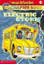 Electric Storm; Magic School Bus Chapter - paperback, 9780439314343, Anne Capeci