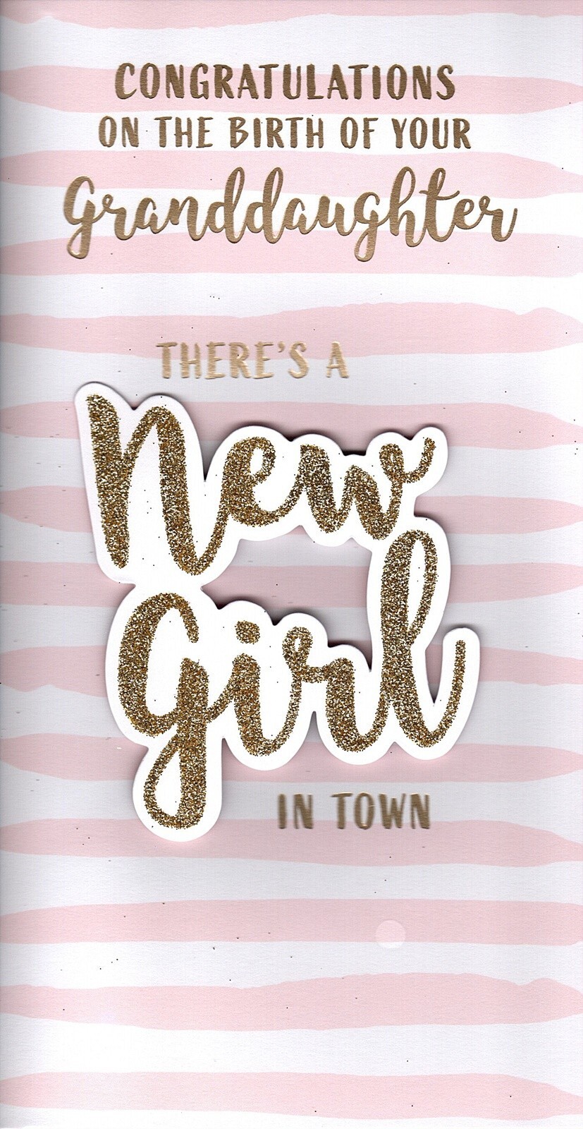 Congratulations on the Birth of Your Granddaughter Card New Girl In Town