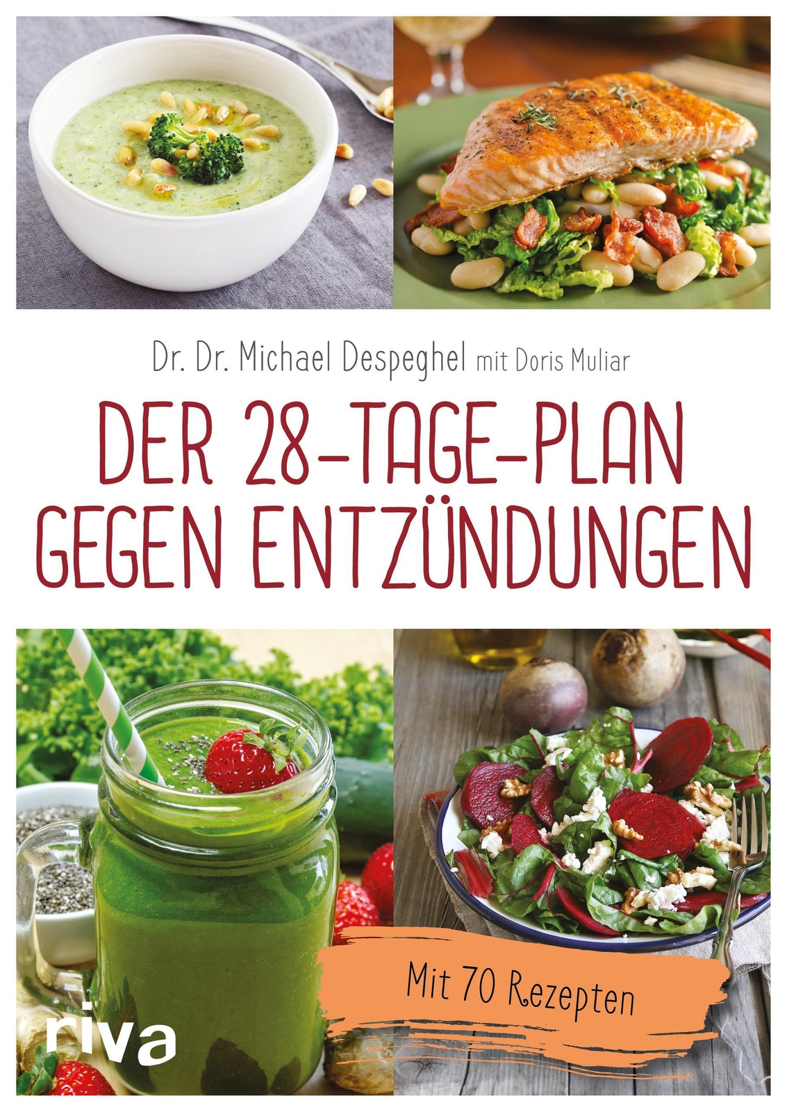 Michael Despeghel Der 28-tage-plan Gegen Entzündungen