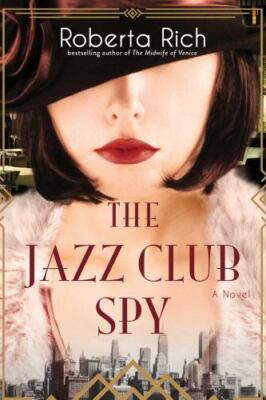 The Jazz Club Spy - paperback, 1982191317, Roberta Rich