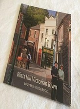 Blists Hill Victorian Town Souvenir Guidebook-Michael Vanns